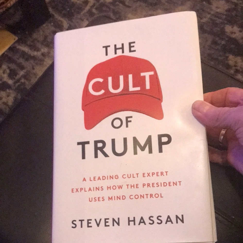 The Cult of Trump by Steven Hassan - NEW